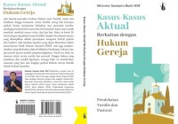 Image of Kasus-kasus Aktual Berkaitan dengan Hukum Gereja : Pendekatan Yuridis dan Pastoral