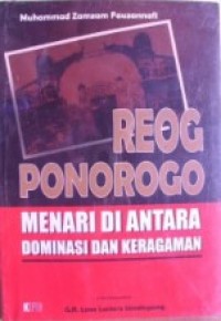 Image of Reog Ponorogo : Menari Di Antara Dominasi dan Keragaman