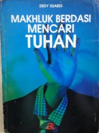 Image of Makhluk Berdasi Mencari Tuhan