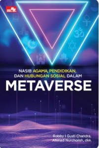 Image of Nasib Agama, Pendidikan dan Hubungan Sosial dalam Metaverse