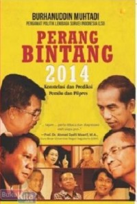 Image of Perang Bintang 2014 : Konstelasi dan Prediksi Pemilu dan Pilpres