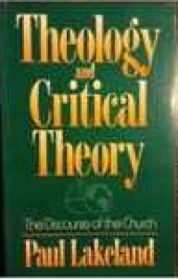 Image of Theology and Critical Theory: The Discourse of the Church