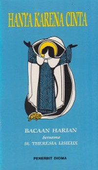 Image of Hanya Karena Cinta: Bacaan Harian Bersama St.Theresia Lisieux
