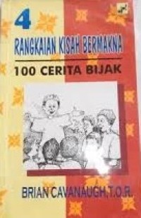 Image of Rangkaian Kisah Bermakna: 100 Cerita Bijak (4)