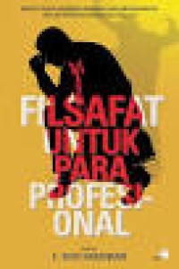 Image of Filsafat untuk Para Profesional