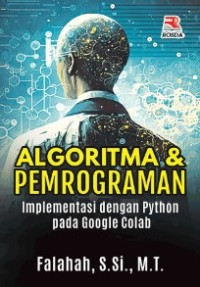 Image of Algoritma & Pemrograman : Implementasi dengan Python pada Google Colab