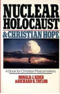Image of Nuclear Holocaust & Christian Hope : A Book of Christian Peacemakers