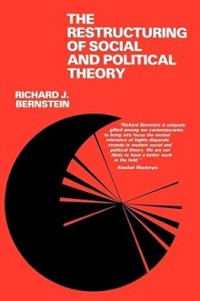 Image of The Restructuring of Social and Political Theory
