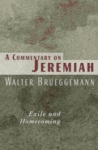 Image of A Commentary on Jeremiah : Exile & Homecoming