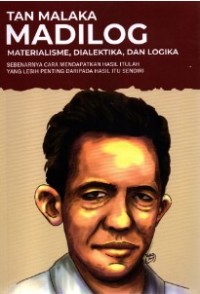 Image of Madilog : Materialisme, Dialektika dan Logika