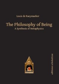 Image of The Philosophy of Being : A Synthesis of Metaphysics