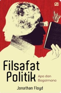 Image of Filsafat Politik : Apa dan Bagaimana