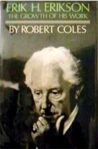Image of Erik H. Erikson : The Growth of His Work
