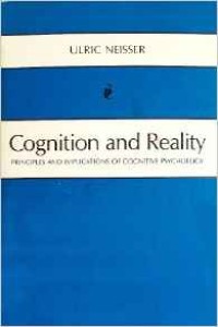 Image of Cognition adn Reality: Principles and Implications of Cognitive Psychology