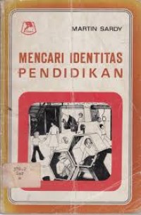 Image of Mencari Identitas Pendidikan (Kumpulan Karangan)