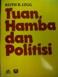 Image of Tuan, Hamba dan Politisi