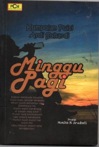 Image of Minggu Pagi: Kumpulan Puisi Ardi Suhardi