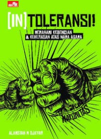 Image of (In) Toleransi: Memahami Kebncian dan Kekerasan Atas Nama Agama