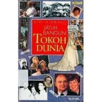 Image of Jatuh Bangun Tokoh Dunia. Seri Biografi