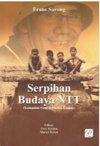 Image of Serpihan Budaya NTT : (Kumpulan Ficer di Harian Kompas)