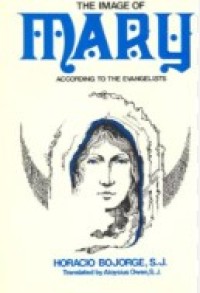 Image of The Image of Mary : According to the Evangelists