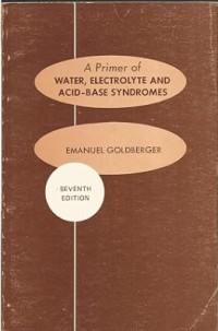 Image of A Prime of Water, Electrolyte and Acid-Base Syndromes