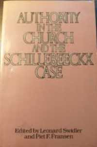 Image of Authority in the Church and the Schillebeeckx Case