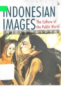Image of Indonesian Images : The Culture of the Public World