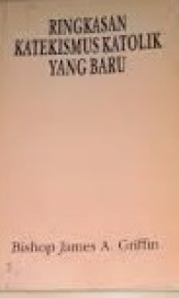 Image of Ringkasan Katekismus Katolik Yang Baru