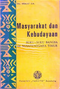 Image of Masyarakat dan Kebudayaan: Suku-suku Bangsa di Nusa Tenggara Timur