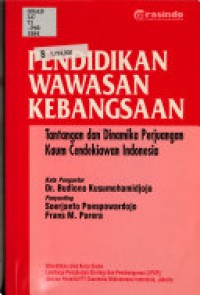 Image of Pendidikan Wawasan Kebangsaan: Tantangan dan Dinamika Perjuangan Kaum Cendekiawan Indonesia