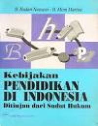 Image of Kebijakan Pendidikan di Indonesia Ditinjau dari Sudut Hukum