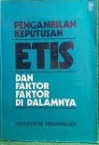 Image of Pengambilan Keputusan Etis dan Faktor-faktor di Dalamnya