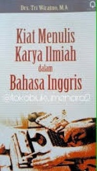 Image of Kiat Menulis Karya Ilmiah Dalam Bahasa Inggris