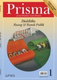 Image of Prisma : Jurnal Pemikiran Sosial Ekonomi : Dialektika Ruang dan Ranah Publik Volume 41 Nomor 1 Tahun 2022