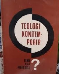 Image of Teologi Kontemporer: Ilmu Atau Praduga?