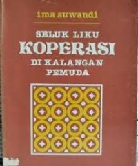 Image of Seluk Liku Koperasi Di Kalangan Pemuda