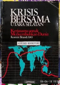 Image of Krisis Bersama Utara selatan: Kerjasama Untuk Menyembuhkan Dunia