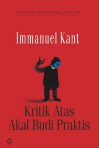 Image of Kritik Atas Akal Budi Praktis