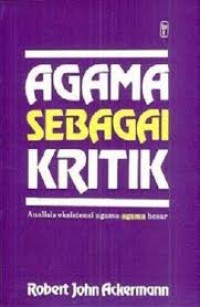 Image of Agama Sebagai Kritik: Analisis Eksistensi Agama-agama Besar