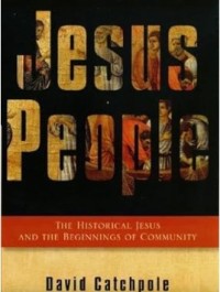 Image of Jesus People : The Historical Jesus and the Beginnings of Community