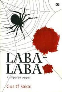 Image of Laba-laba: Kumpulan Cerpen