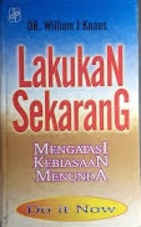 Image of Lakukan Sekarang: Mengatasi Kebiasaan Menunda