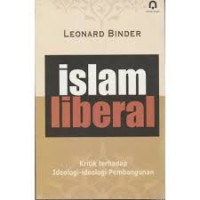 Image of Islam Liberal: Kritik Terhadap Ideologi-ideologi Pembangunan