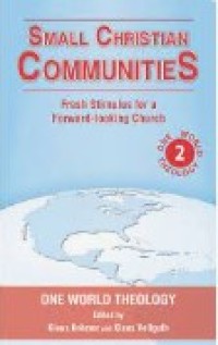 Image of Small Christian Communities : Fresh Stimulus for a Forward-looking Church