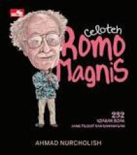 Image of Celoteh Romo Magnis: 232 Ujaran Bijak Sang Filosof dan Rohaniwan