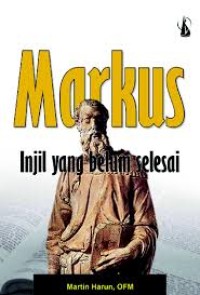 Image of Markus: Injil Yang Belum Selesai