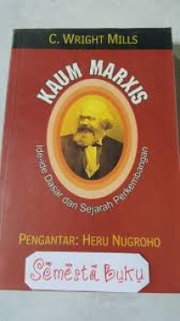 Image of Kaum Marxis: Ide-ide Dasar dan Sejarah Perkembangan