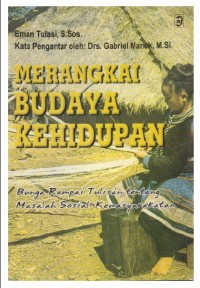 Image of Merangkai Budaya Kehidupan: Bunga Rampai Tulisan Tentang Masalah Sosial-Kemasyarakatan