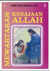 Image of Mewartakan Kerajaan Allah: Renungan Untuk Khalwat dan Rekoleksi Pribadi